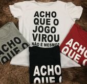 t shirt acho que o jogo virou